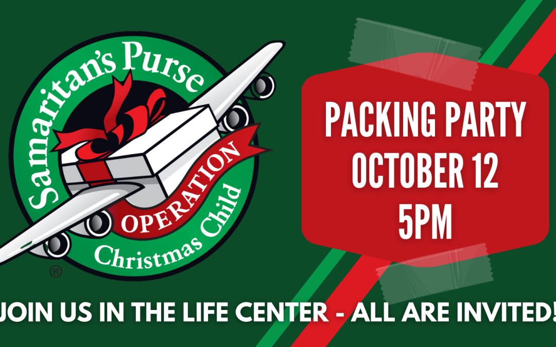 Operation Christmas Child Packing Party